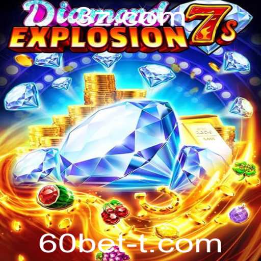 Descubra o Empolgante Mundo do DiamondExplosion7s: Regras e Estratégias para Dominar
