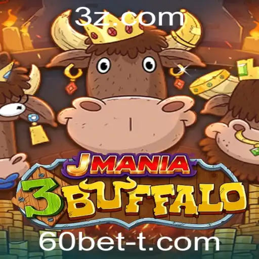 Explorando o Mundo Empolgante de JMania3Buffalo: Tudo Sobre o Jogo e a Palavra-Chave 60bet