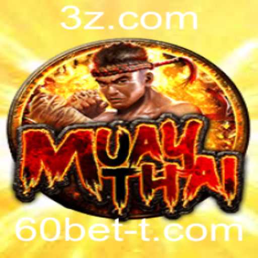 MuayThai: O Jogo Empolgante com a Chave 60bet